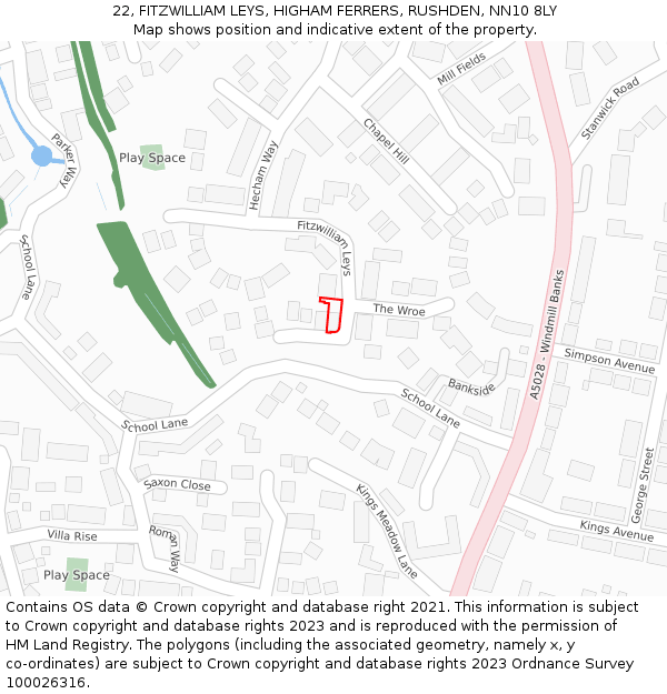 22, FITZWILLIAM LEYS, HIGHAM FERRERS, RUSHDEN, NN10 8LY: Location map and indicative extent of plot