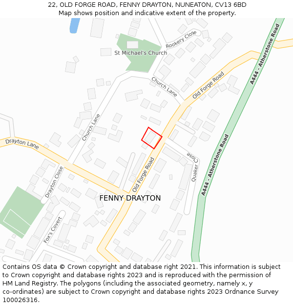 22, OLD FORGE ROAD, FENNY DRAYTON, NUNEATON, CV13 6BD: Location map and indicative extent of plot