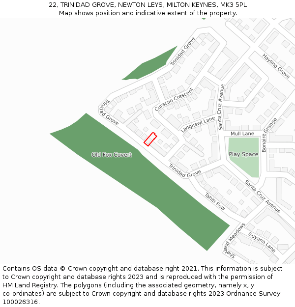 22, TRINIDAD GROVE, NEWTON LEYS, MILTON KEYNES, MK3 5PL: Location map and indicative extent of plot