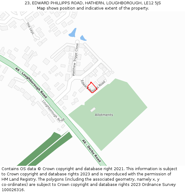 23, EDWARD PHILLIPPS ROAD, HATHERN, LOUGHBOROUGH, LE12 5JS: Location map and indicative extent of plot