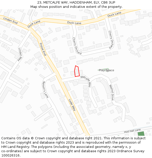 23, METCALFE WAY, HADDENHAM, ELY, CB6 3UP: Location map and indicative extent of plot