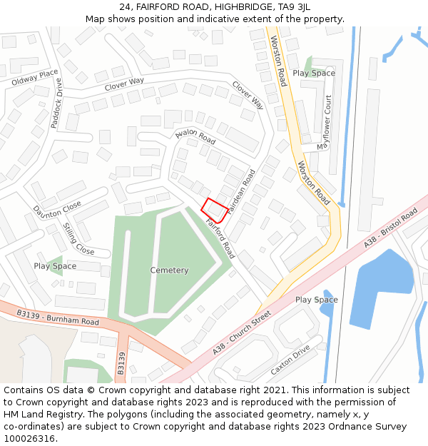 24, FAIRFORD ROAD, HIGHBRIDGE, TA9 3JL: Location map and indicative extent of plot