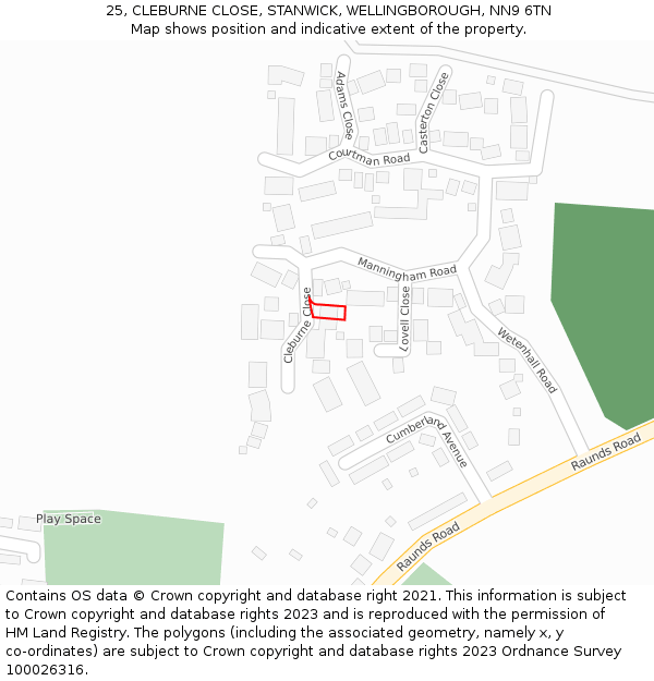 25, CLEBURNE CLOSE, STANWICK, WELLINGBOROUGH, NN9 6TN: Location map and indicative extent of plot