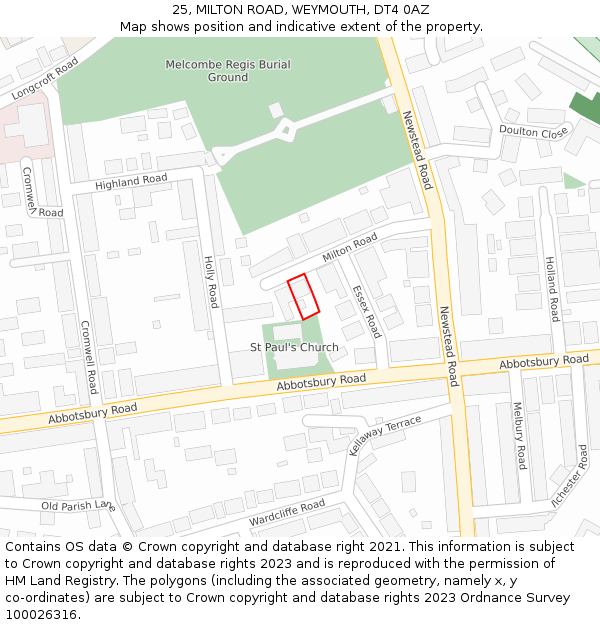 25, MILTON ROAD, WEYMOUTH, DT4 0AZ: Location map and indicative extent of plot