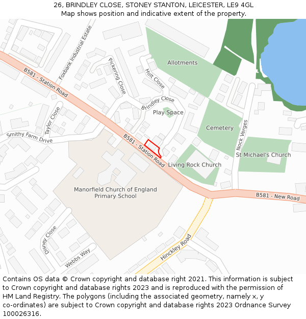 26, BRINDLEY CLOSE, STONEY STANTON, LEICESTER, LE9 4GL: Location map and indicative extent of plot