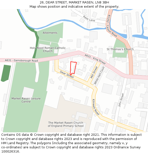 26, DEAR STREET, MARKET RASEN, LN8 3BH: Location map and indicative extent of plot