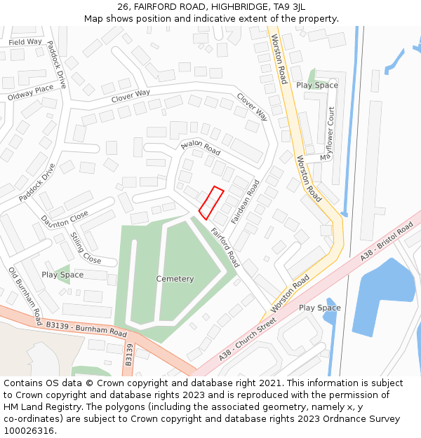 26, FAIRFORD ROAD, HIGHBRIDGE, TA9 3JL: Location map and indicative extent of plot