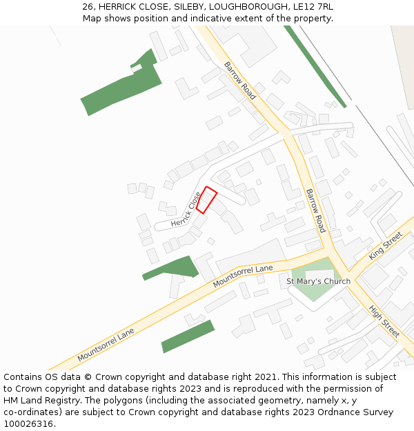 26, HERRICK CLOSE, SILEBY, LOUGHBOROUGH, LE12 7RL: Location map and indicative extent of plot