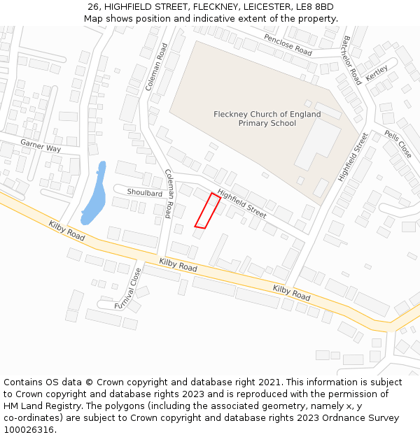 26, HIGHFIELD STREET, FLECKNEY, LEICESTER, LE8 8BD: Location map and indicative extent of plot