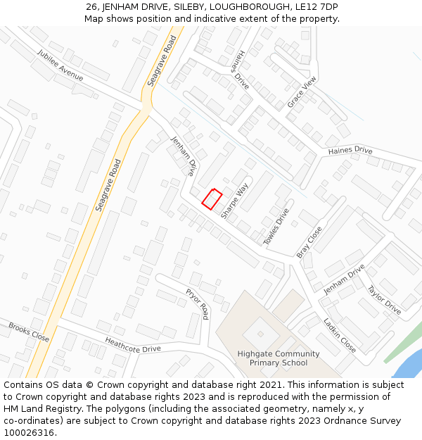 26, JENHAM DRIVE, SILEBY, LOUGHBOROUGH, LE12 7DP: Location map and indicative extent of plot