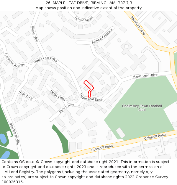 26, MAPLE LEAF DRIVE, BIRMINGHAM, B37 7JB: Location map and indicative extent of plot