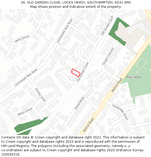 26, OLD GARDEN CLOSE, LOCKS HEATH, SOUTHAMPTON, SO31 6RN: Location map and indicative extent of plot