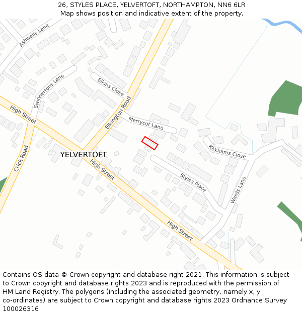 26, STYLES PLACE, YELVERTOFT, NORTHAMPTON, NN6 6LR: Location map and indicative extent of plot