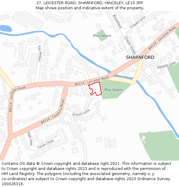 27, LEICESTER ROAD, SHARNFORD, HINCKLEY, LE10 3PP: Location map and indicative extent of plot