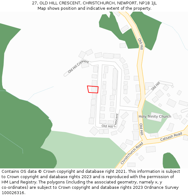 27, OLD HILL CRESCENT, CHRISTCHURCH, NEWPORT, NP18 1JL: Location map and indicative extent of plot