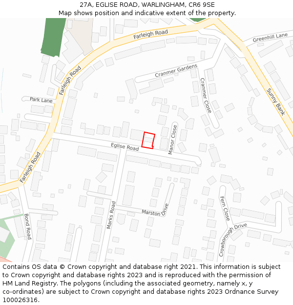 27A, EGLISE ROAD, WARLINGHAM, CR6 9SE: Location map and indicative extent of plot