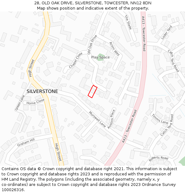 28, OLD OAK DRIVE, SILVERSTONE, TOWCESTER, NN12 8DN: Location map and indicative extent of plot