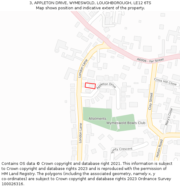 3, APPLETON DRIVE, WYMESWOLD, LOUGHBOROUGH, LE12 6TS: Location map and indicative extent of plot