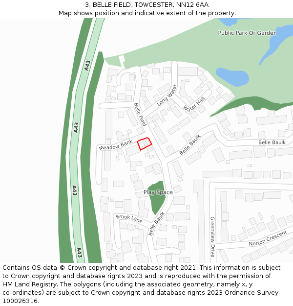 3, BELLE FIELD, TOWCESTER, NN12 6AA: Location map and indicative extent of plot