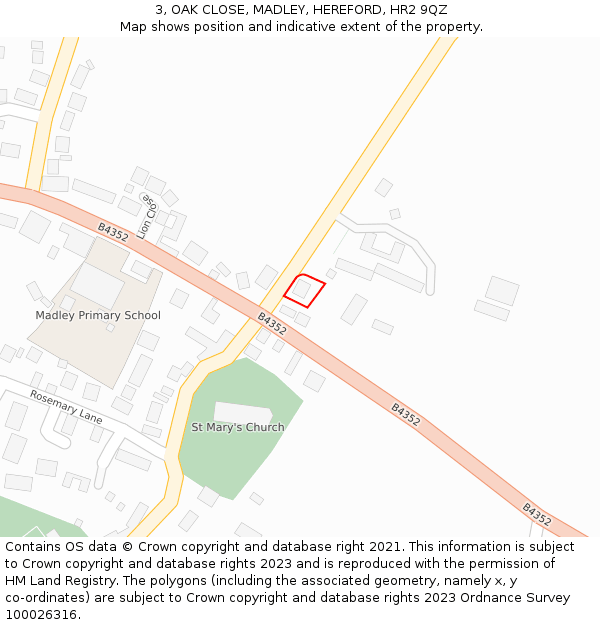 3, OAK CLOSE, MADLEY, HEREFORD, HR2 9QZ: Location map and indicative extent of plot