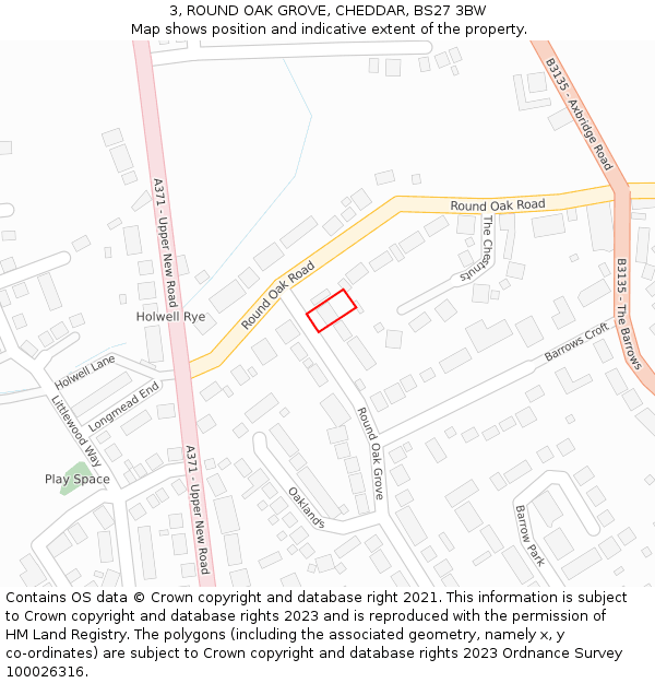 3, ROUND OAK GROVE, CHEDDAR, BS27 3BW: Location map and indicative extent of plot