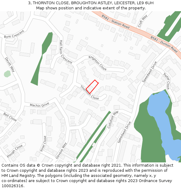3, THORNTON CLOSE, BROUGHTON ASTLEY, LEICESTER, LE9 6UH: Location map and indicative extent of plot
