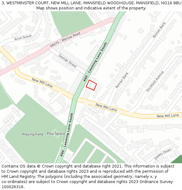 3, WESTMINSTER COURT, NEW MILL LANE, MANSFIELD WOODHOUSE, MANSFIELD, NG19 9BU: Location map and indicative extent of plot