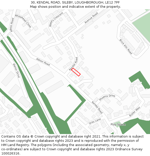 30, KENDAL ROAD, SILEBY, LOUGHBOROUGH, LE12 7PF: Location map and indicative extent of plot