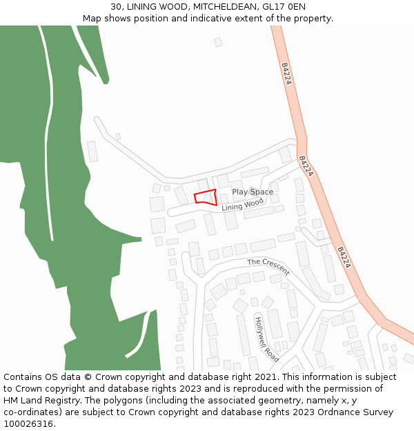 30, LINING WOOD, MITCHELDEAN, GL17 0EN: Location map and indicative extent of plot