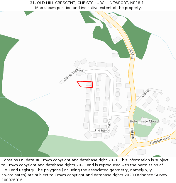 31, OLD HILL CRESCENT, CHRISTCHURCH, NEWPORT, NP18 1JL: Location map and indicative extent of plot