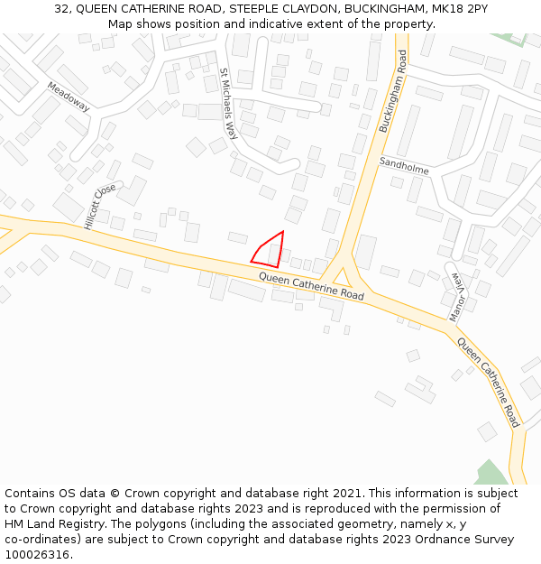 32, QUEEN CATHERINE ROAD, STEEPLE CLAYDON, BUCKINGHAM, MK18 2PY: Location map and indicative extent of plot