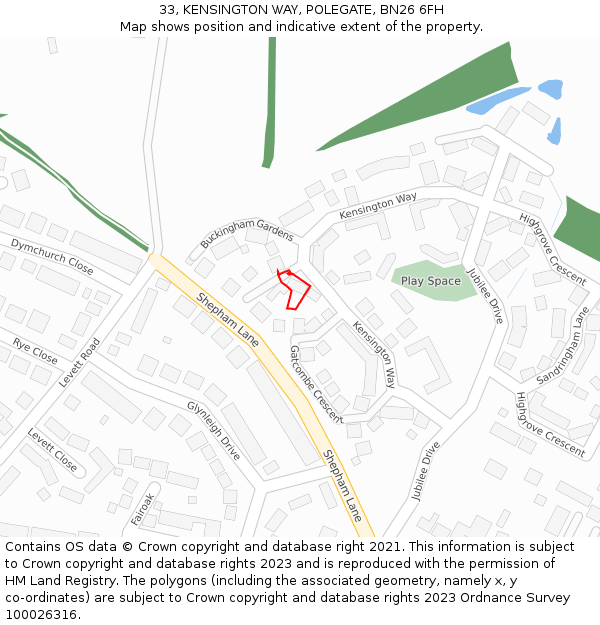 33, KENSINGTON WAY, POLEGATE, BN26 6FH: Location map and indicative extent of plot