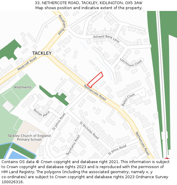 33, NETHERCOTE ROAD, TACKLEY, KIDLINGTON, OX5 3AW: Location map and indicative extent of plot