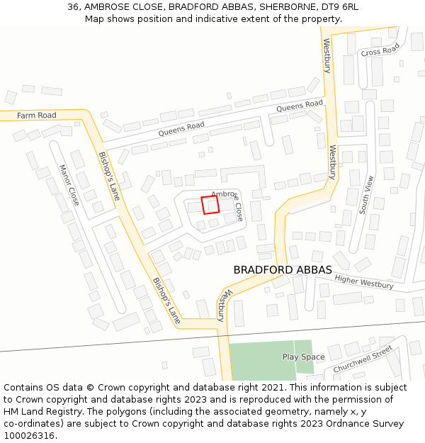 36, AMBROSE CLOSE, BRADFORD ABBAS, SHERBORNE, DT9 6RL: Location map and indicative extent of plot