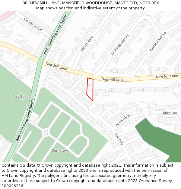 38, NEW MILL LANE, MANSFIELD WOODHOUSE, MANSFIELD, NG19 9BX: Location map and indicative extent of plot