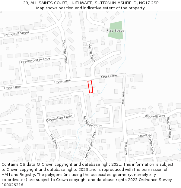 39, ALL SAINTS COURT, HUTHWAITE, SUTTON-IN-ASHFIELD, NG17 2SP: Location map and indicative extent of plot