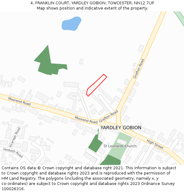 4, FRANKLIN COURT, YARDLEY GOBION, TOWCESTER, NN12 7UP: Location map and indicative extent of plot