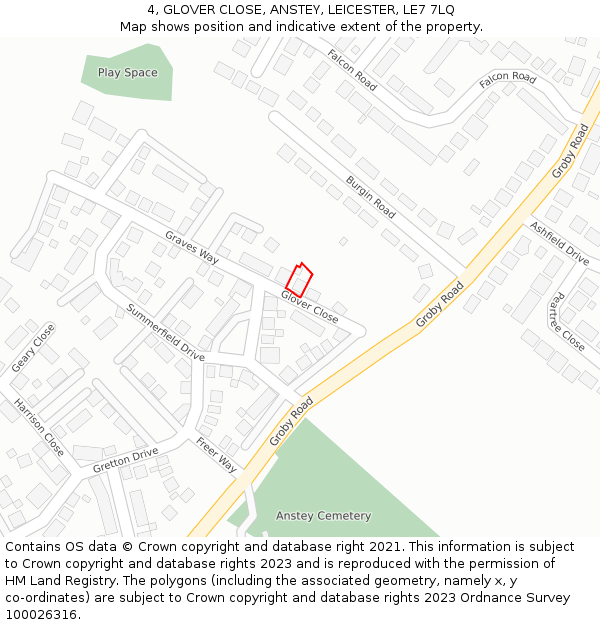 4, GLOVER CLOSE, ANSTEY, LEICESTER, LE7 7LQ: Location map and indicative extent of plot