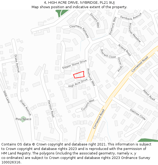 4, HIGH ACRE DRIVE, IVYBRIDGE, PL21 9UJ: Location map and indicative extent of plot