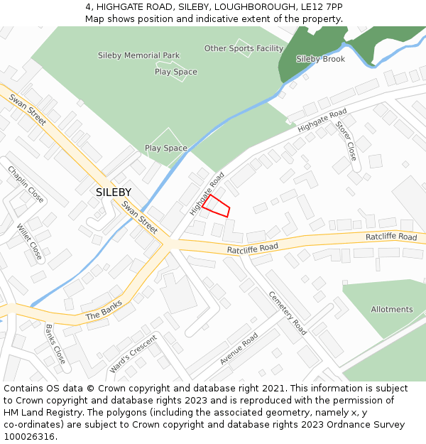 4, HIGHGATE ROAD, SILEBY, LOUGHBOROUGH, LE12 7PP: Location map and indicative extent of plot