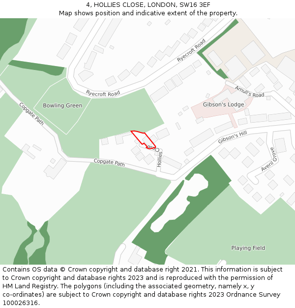 4, HOLLIES CLOSE, LONDON, SW16 3EF: Location map and indicative extent of plot