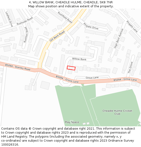 4, WILLOW BANK, CHEADLE HULME, CHEADLE, SK8 7NR: Location map and indicative extent of plot