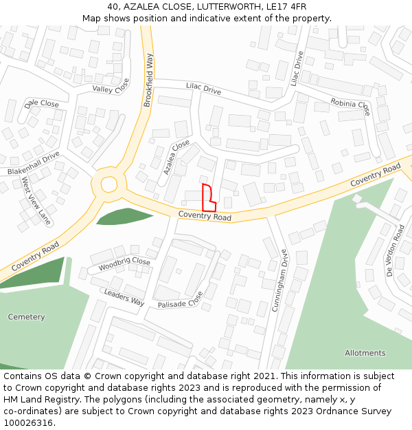 40, AZALEA CLOSE, LUTTERWORTH, LE17 4FR: Location map and indicative extent of plot