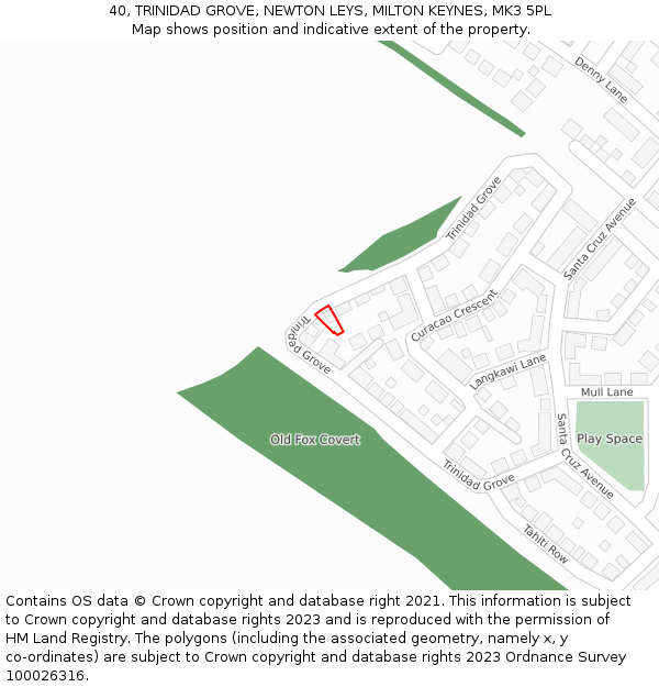 40, TRINIDAD GROVE, NEWTON LEYS, MILTON KEYNES, MK3 5PL: Location map and indicative extent of plot