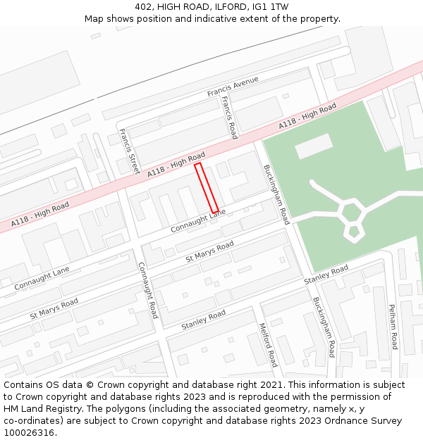 402, HIGH ROAD, ILFORD, IG1 1TW: Location map and indicative extent of plot
