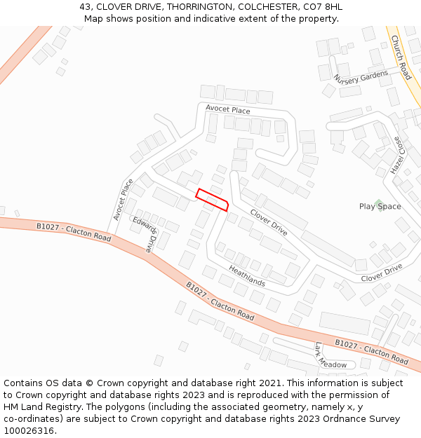 43, CLOVER DRIVE, THORRINGTON, COLCHESTER, CO7 8HL: Location map and indicative extent of plot