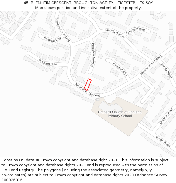 45, BLENHEIM CRESCENT, BROUGHTON ASTLEY, LEICESTER, LE9 6QY: Location map and indicative extent of plot