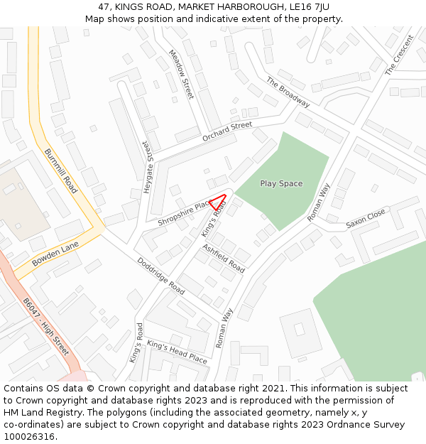 47, KINGS ROAD, MARKET HARBOROUGH, LE16 7JU: Location map and indicative extent of plot