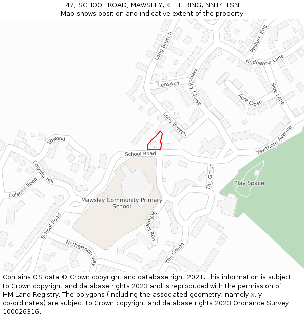 47, SCHOOL ROAD, MAWSLEY, KETTERING, NN14 1SN: Location map and indicative extent of plot