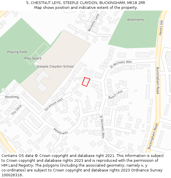 5, CHESTNUT LEYS, STEEPLE CLAYDON, BUCKINGHAM, MK18 2RR: Location map and indicative extent of plot